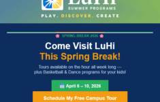 Visit LuHi This Spring Break 🌸 Tours Available on the Hour!